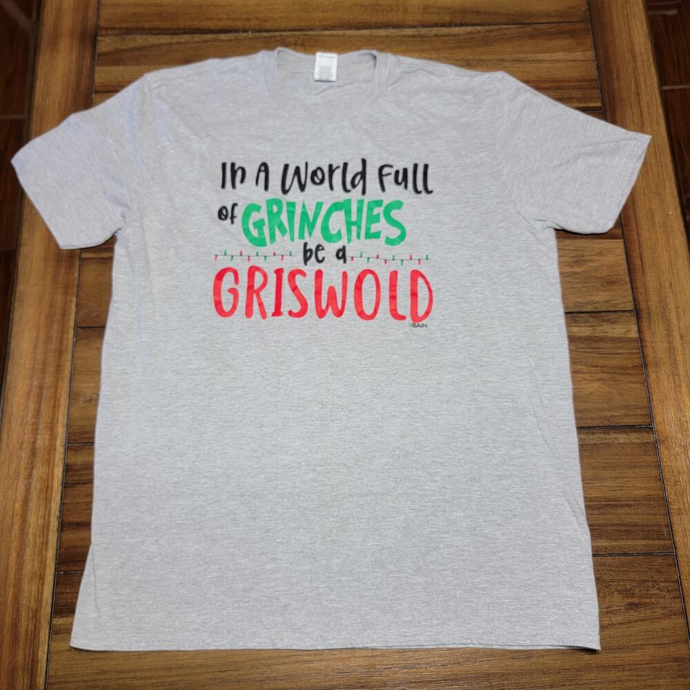 Unisex Christmas Grey Tee (Gildan) "In a World Of Grinches Be A Griswold" - XL